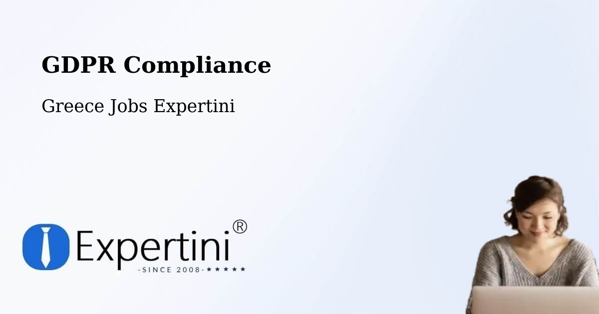 EU GDPR Compliance Statement – Dhráfi - Greece Jobs Expertini